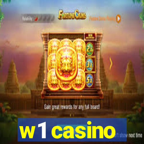 w1 casino